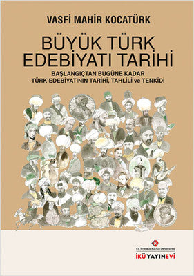 Büyük Türk Edebiyatı Tarihi | İstanbul Kültür Üniversitesi