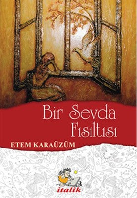 Bir Sevda Fısıltısı | İtalik Yayınları