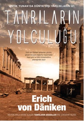 Antik Yunan'da Dünya Dışı Varlıkların İzi Tanrıların Yolculuğu | Artemis Yayınları