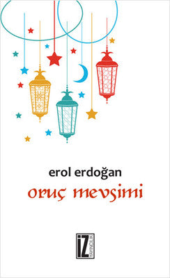Oruç Mevsimi | İz Yayıncılık