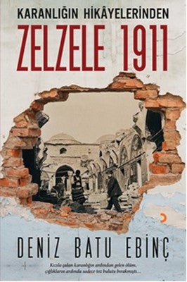 Zelzele 1911 - Karanlığın Hikayelerinden | Cinius