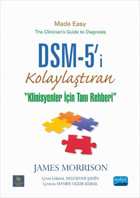 DSM-5'i Kolaylaştıran Klinisyenler için Tanı Rehberi | Nobel Akademik Yayıncılık