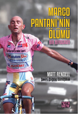 Marco Pantani'nin Ölümü - Bir Biyografi | Nota Bene Yayınları