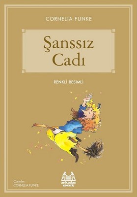 Şanssız Cadı-Mavi Seri | Arkadaş Yayıncılık