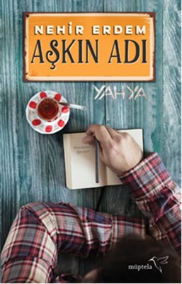 Aşkın Adı Yahya | Müptela Yayınları (İnce Kapak)