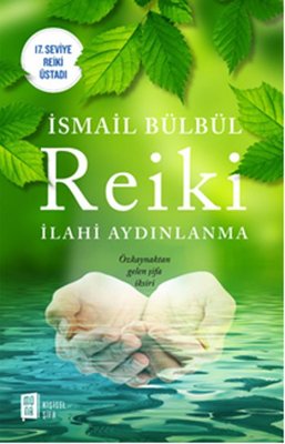 Reiki - İlahi Aydınlanma | Mona Yayınları