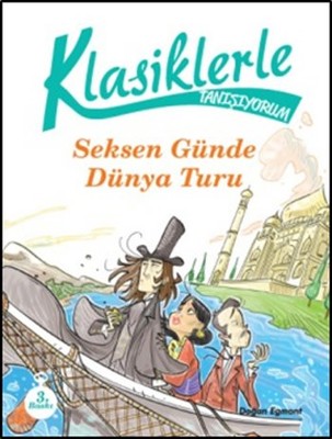 Klasiklerle Tanışıyorum - Seksen Günde Dünya Turu | Doğan ve Egmont Yayıncılık