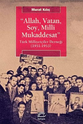 Allah Vatan Soy Milli Mukaddesat | İletişim Yayınları