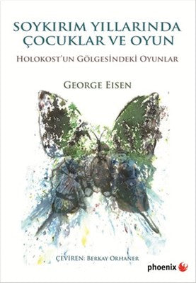 Soykırım Yıllarında Çocuklar ve Oyun | Phoenix