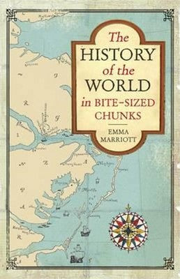 The History of the World in Bite-Sized Chunks | Michael O Mara