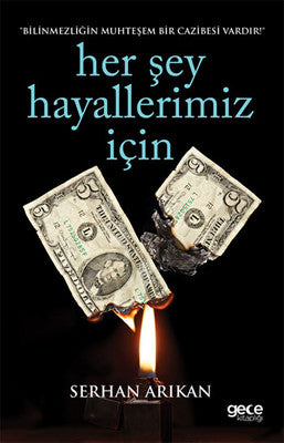 Her Şey Hayallerimiz İçin | Gece Kitaplığı