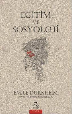 Eğitim ve Sosyoloji | Pinhan Yayıncılık