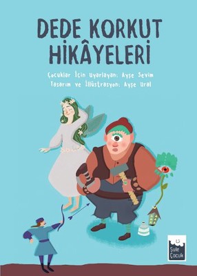 Dede Korkut Hikayeleri | Şule Yayınları