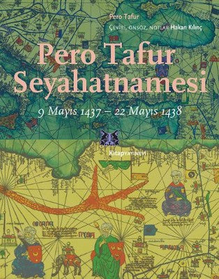 Pero Tafur Seyahatnamesi | Kitap Yayınevi