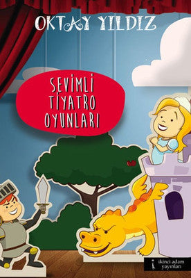 Sevimli Tiyatro Oyunları | İkinci Adam Yayınları