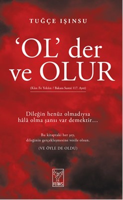 Ol Der ve Olur | Feniks Kitap