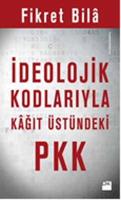 İdeolojik Kodlarıyla Kağıt Üstündeki PKK | Doğan Kitap