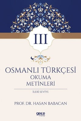 Osmanlı Türkçesi Okuma Metinleri 3 | Gece Kitaplığı