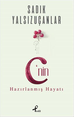 C'nin Hazırlanmış Hayatı | Profil Kitap