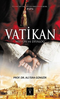 Vatikan - Misyon ve Diyalog | İlgi Kültür Yayınları