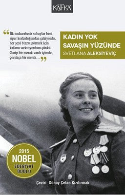 Kadın Yok Savaşın Yüzünde | Kafka Kitap (İnce Kapak)