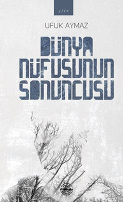 Dünya Nüfusunun Sonuncusu | Mühür Kitaplığı