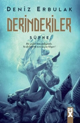 Derindekiler - Şüphe | DEX