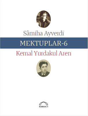 Mektuplar 6 | Kubbetli Neşriyatı