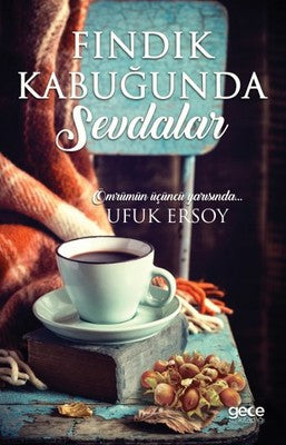 Fındık Kabuğunda Sevdalar | Gece Kitaplığı