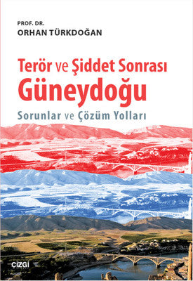 Terör ve Şiddet Sonrası Güneydoğu | Çizgi Kitapevi
