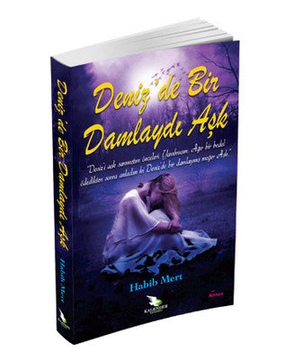Deniz'de Bir Damlaydı Aşk | Kalender Yayınevi