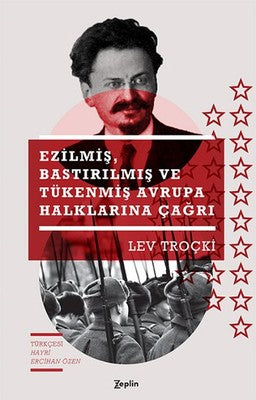 Ezilmiş Bastırılmış ve Tükenmiş Avrupa Halklarına Çağrı | Zeplin Kitap