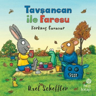 Tavşancan ile Faresu - Korkunç Canavar | Hep Kitap