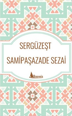 Sergüzeşt | Boramir Yayınları