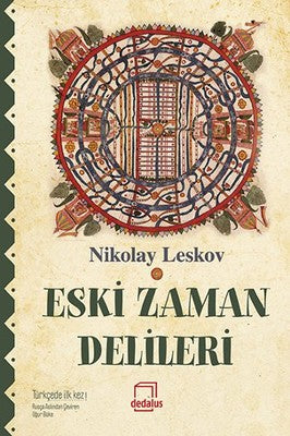 Eski Zaman Delileri | Dedalus