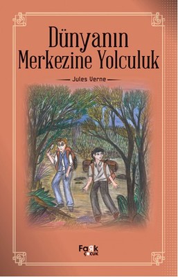Dünyanın Merkezine Yolculuk | Fark Çocuk