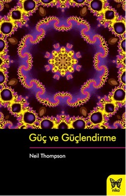 Güç ve Güçlendirme | Nika Yayınevi