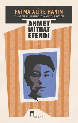 Fatma Aliye Hanım | Dergah Yayınları