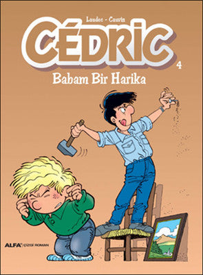 Cedric 4-Babam Bir Harika | Alfa Yayınları