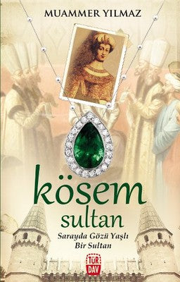 Kösem Sultan | Türdav Yayınları