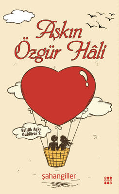Aşkın Özgür Hali | Dokuz Yayınları