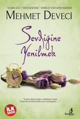Sevdiğine Yenilmek | Bengisu Yayınları