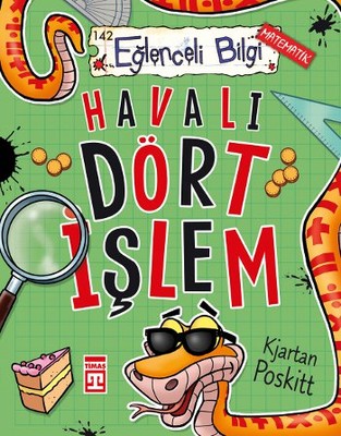 Eğlenceli Bilgi - Havalı Dört İşlem | Timaş Yayınları