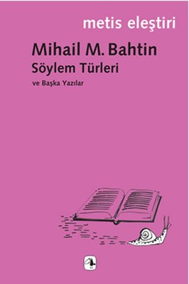Söylem Türleri ve Başka Yazılar | Metis Yayınları
