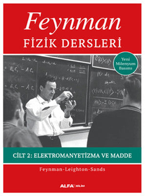 Feynman Fizik Dersleri 2 - Elektromanyetizma ve Madde | Alfa Yayınları