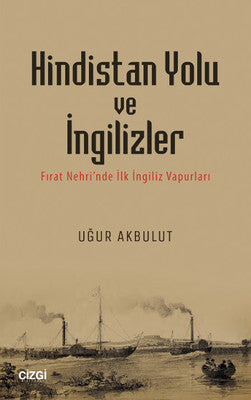 Hindistan Yolu ve İngilizler | Çizgi Kitapevi