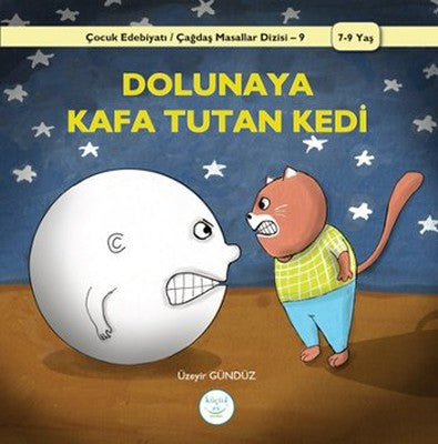 Dolunaya Kafa Tutan Kedi | Küçük Ev Yayınları