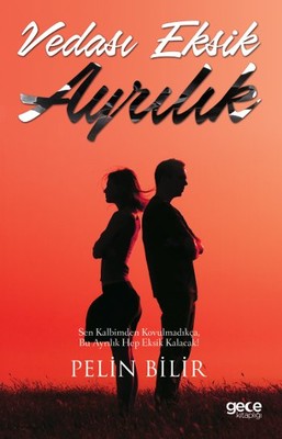 Vedası Eksik Ayrılık | Gece Kitaplığı