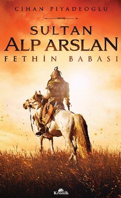Sultan Alp Arslan - Fethin Babası | Kronik Kitap