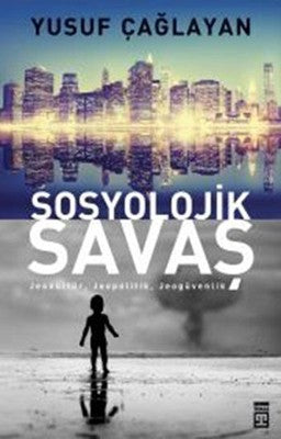 Sosyolojik Savaş | Timaş Yayınları